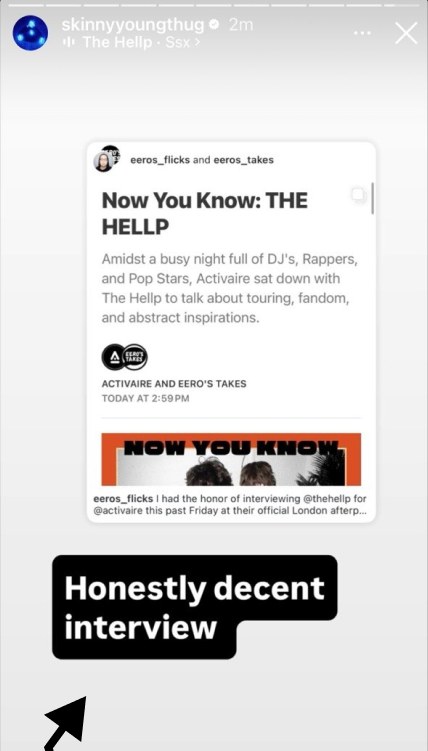 Instagram story from Chandler of The Hellp sharing Eero's interview: 'Honestly decent interview'